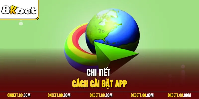 Chi tiết cách cài đặt app