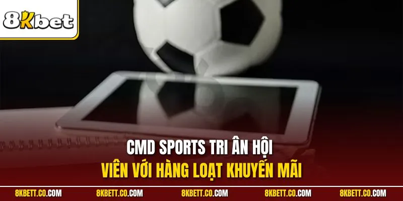 CMD Sports tri ân hội viên với hàng loạt khuyến mãi