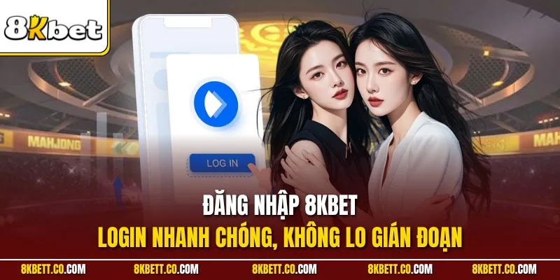 Đăng nhập 8KBET