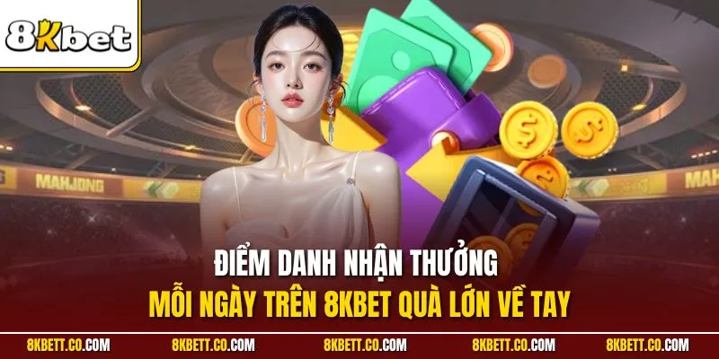 Điểm danh nhận thưởng