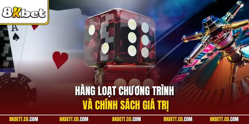 Hàng loạt chương trình và chính sách giá trị