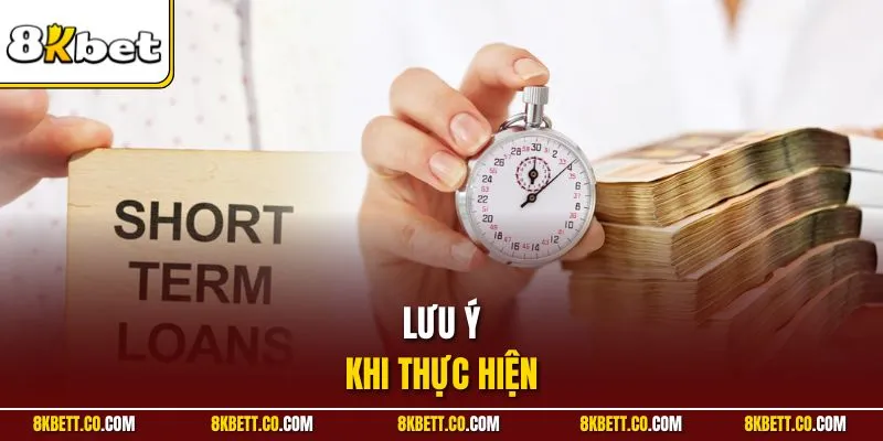 Lưu ý khi thực hiện
