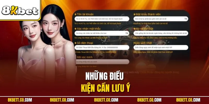 Những điều kiện cần lưu ý